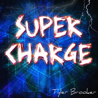 Supercharge by Tyler Brooker