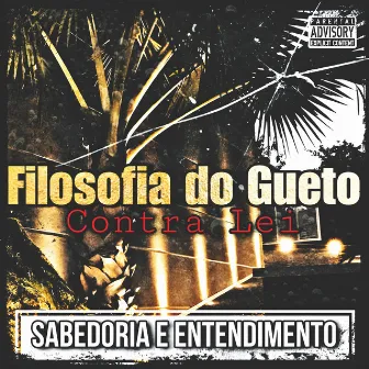 Sabedoria e Entendimento by Contra Lei