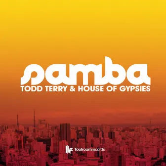 Samba by House Of Gypsies