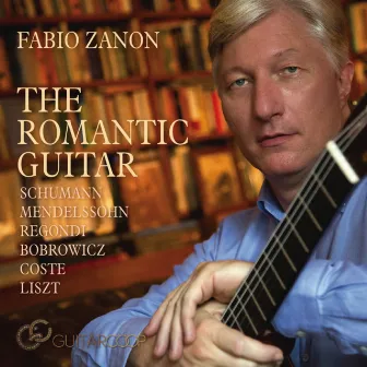 The Romantic Guitar by Fabio Zanon