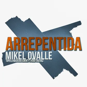 Arrepentida by Sukre