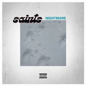 Nightmare Saints by 