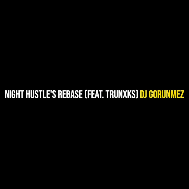 Night Hustle's Rebase