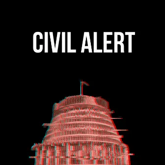 CIVIL ALERT by Caleb Murphy