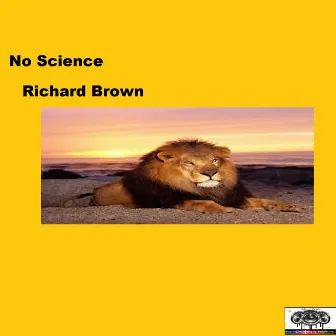 No Science by Richard Brown