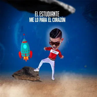 Me Lo para el Corazon by El Estudiante