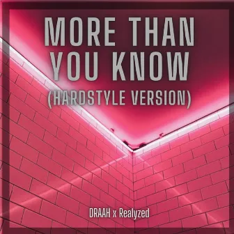 More Than You Know by DRAAH