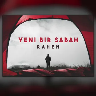 Yeni Bir Sabah by RAHEN