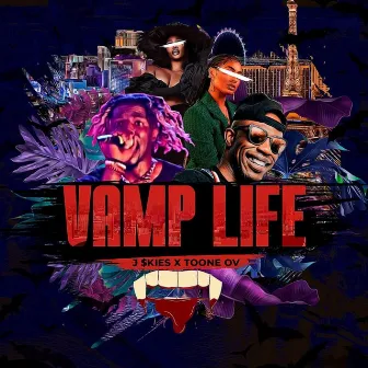 Vamp Life by J. $kies