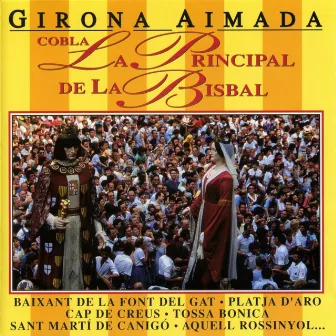 Girona aimada by Cobla La Principal De La Bisbal