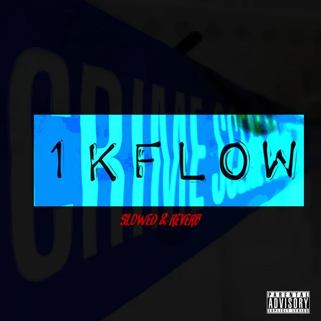 1kFlow - Slowed + Reverb