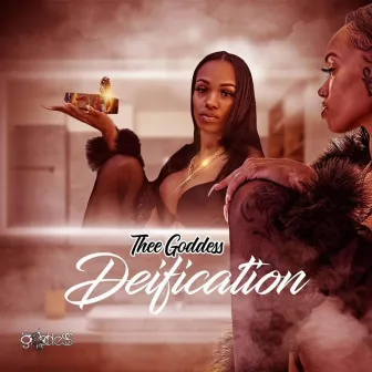 Deification by Thee Goddess