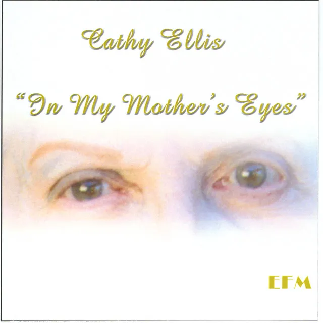 In My Mother's Eyes (Concert Version)