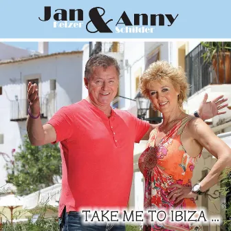 Take Me To Ibiza by Jan Keizer