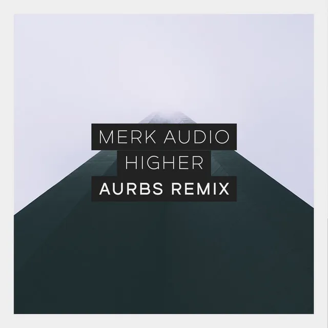 Higher - Aurbs Remix