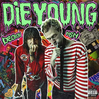 DIE YOUNG by Decrow