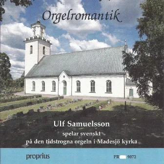 Orgelromantik by Ulf Samuelsson