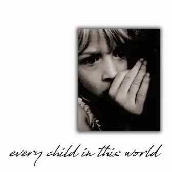 every child in this world by Aldrich Allison