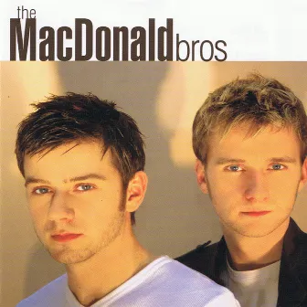 The MacDonald Bros by The Macdonald Bros.