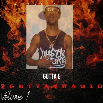 2Gutta4radio by Gutta E