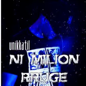 Ni Milion Rruge by Unikkatil