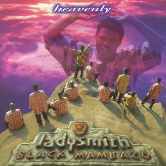 Heavenly by Ladysmith Black Mambazo