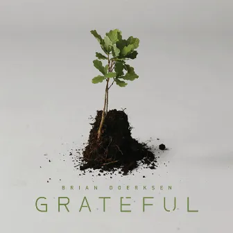 Grateful by Brian Doerksen