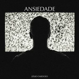 Ansiedade by Júlio Cardoso