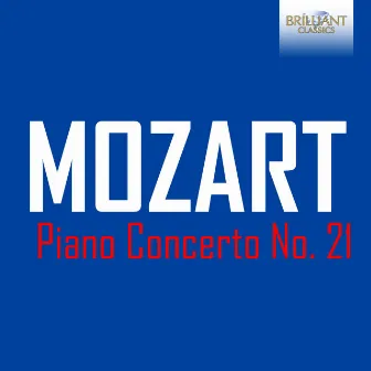 Mozart: Piano Concerto No. 21 by Dirk Vermeulen