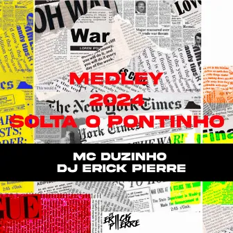 Medley Solta o Pontinho 2024 by DJ ERICK PIERRE