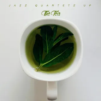 The Tea by Cafe Jazz Deluxe