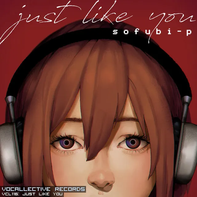 Just Like You