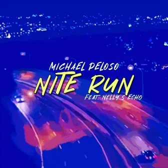 Nite Run by Michael Peloso