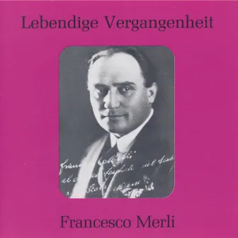 Lebendige Vergangenheit - Francesco Merli by Francesco Merli