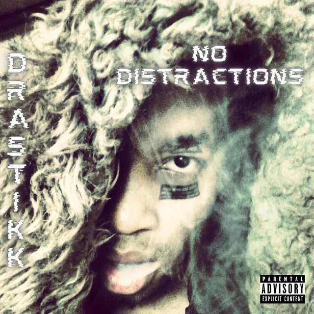 No Distractions