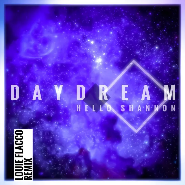 Daydream - Louie Flacco Remix