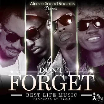 Don't Forget by Best Life Music