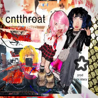 CNTTHROAT by carpetgarden