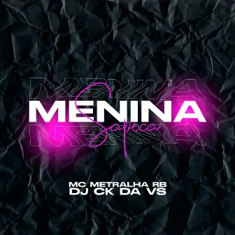 Menina Sapeca by DJ CK DA VS