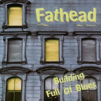 Building Full of Blues by Fathead