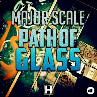 Path Of Glass by Major Scale