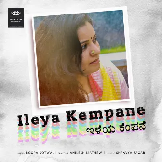 Ileya Kempane by Roopa Kotwal