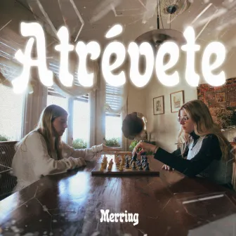 Atrévete by Merring