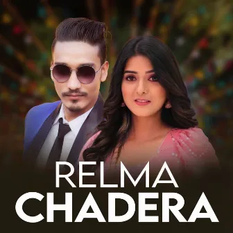 Relma Chadera by Ranjit Pariyar