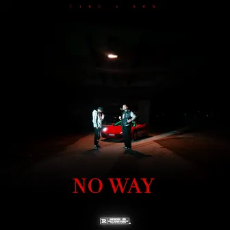 No Way by L1RU