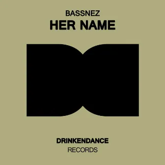 Her Name by Bassnez