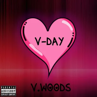 V-DAY by V.Woods