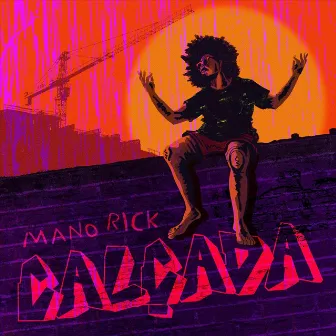 Calçada by Mano Rick