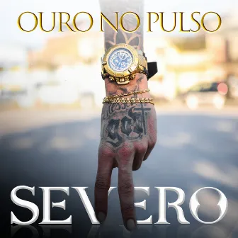 OURO NO PULSO by Severo