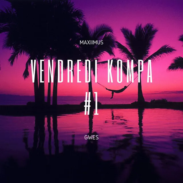 Vendredi Kompa No.1